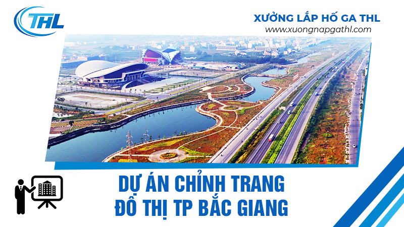 Dự án chỉnh trang đô thị TP Bắc Giang