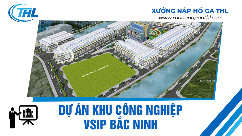 Dự-án-khu-công-nghiệp-VSIP-Bắc-Ninh