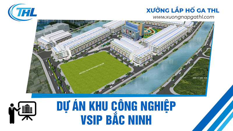 Dự án khu công nghiệp VSIP Bắc Ninh