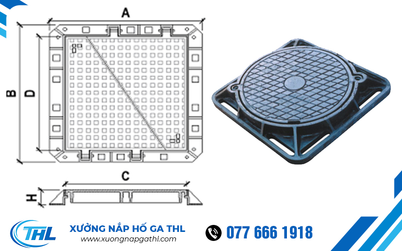 Thông số kỹ thuật nắp hố ga